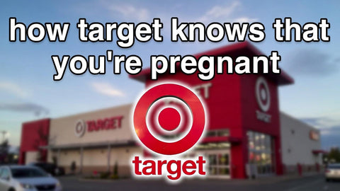 Your Shopping Cart Knows You're Pregnant. You Just Don't Know It Yet.
